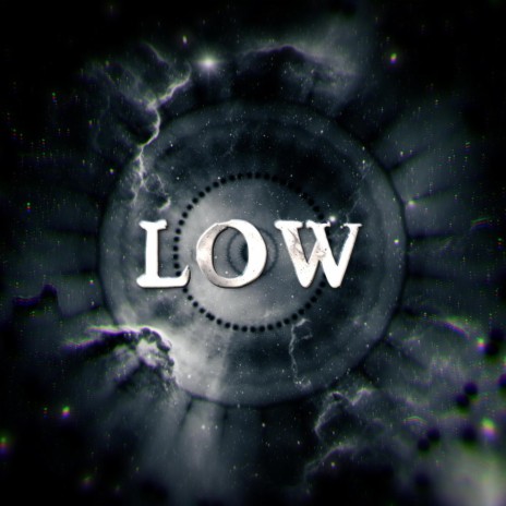 Low | Boomplay Music