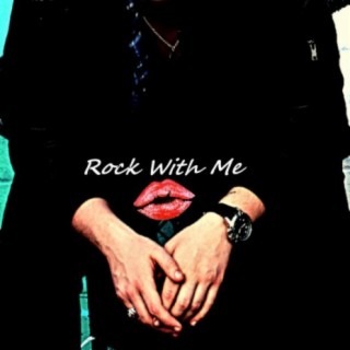 Rock With Me ft. B M X N lyrics | Boomplay Music