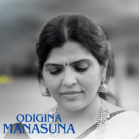 Odigina Manasuna | Boomplay Music