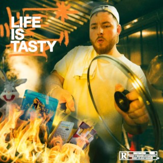 Life is tasty