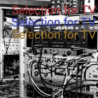 Selection for TV