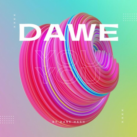 Dawe | Boomplay Music