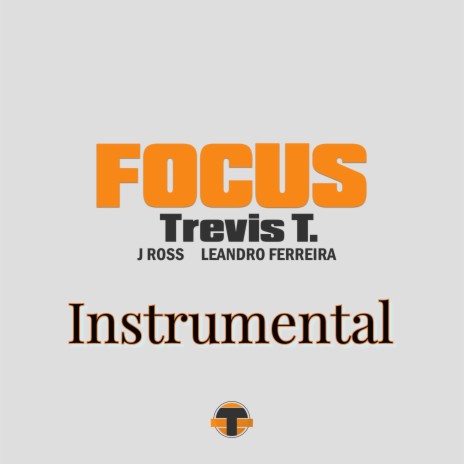 Focus (Instrumental) ft. Leandro Ferreira