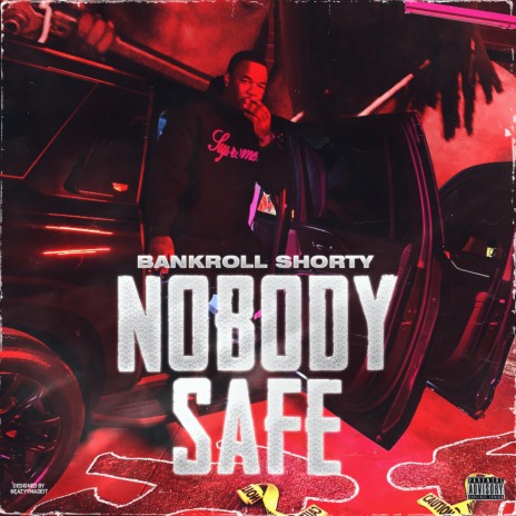 NOBODY SAFE | Boomplay Music