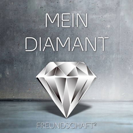 Mein Diamant | Boomplay Music