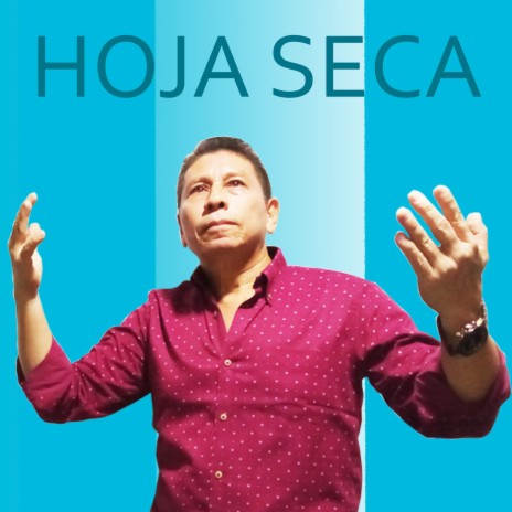 Hoja seca | Boomplay Music