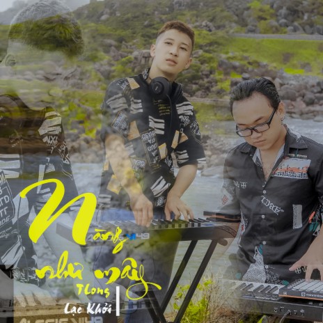 Nàng Như Mây ft. Lạc Khởi | Boomplay Music