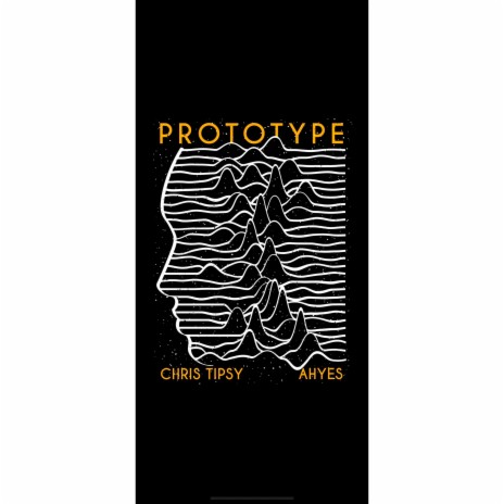 Prototype ft. AHyes