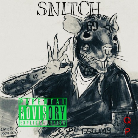 Snitch | Boomplay Music