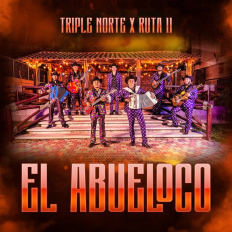 El Abueloco ft. Ruta 11 | Boomplay Music