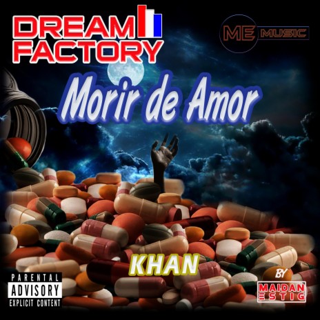 Morir de Amor ft. Khan! | Boomplay Music