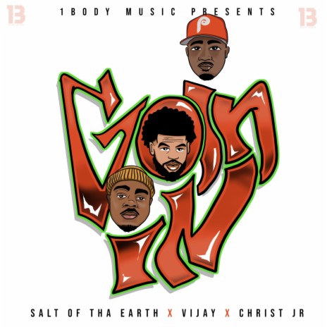 Goin In ft. Salt of tha Earth, Vijay & Christ Jr | Boomplay Music