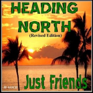 Heading North (Revised Edition)