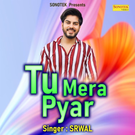 Tu Mera Pyar | Boomplay Music