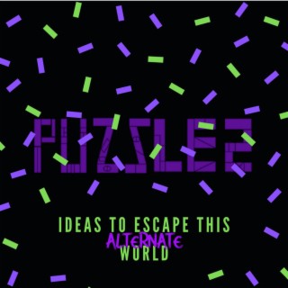 Ideas To Escape This Alternate World (Deluxe)