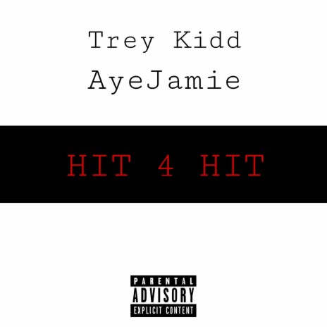 Hit 4 Hit ft. AyeJamie