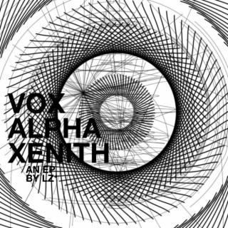 /VOX//ALPHA///XENITH////