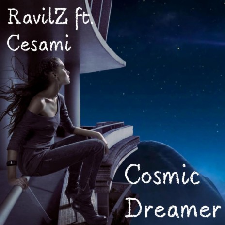 Cosmic Dreamer (feat. Cesami) | Boomplay Music