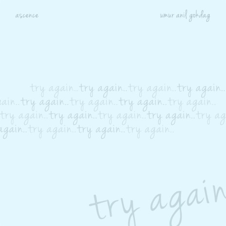 try again ft. Umur Anil Gokdag | Boomplay Music