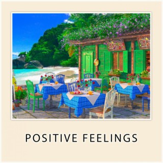 Positive Feelings