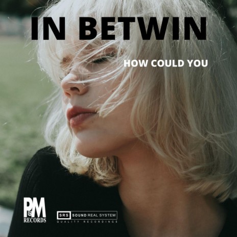 How Could You | Boomplay Music