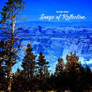 Songs of Reflection