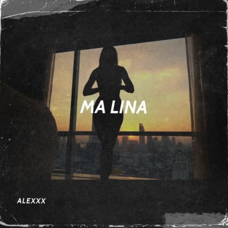 Ma Lina | Boomplay Music