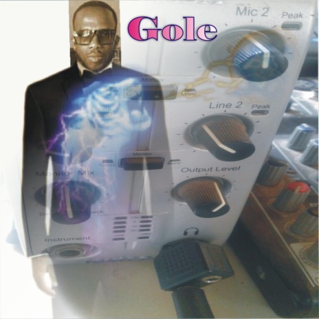 Gole ft. El Ten DeVaulte | Boomplay Music