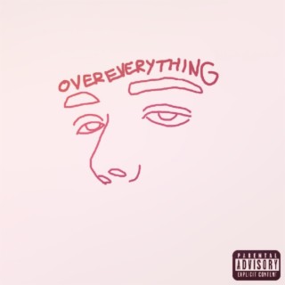 Overeverything: Deluxe