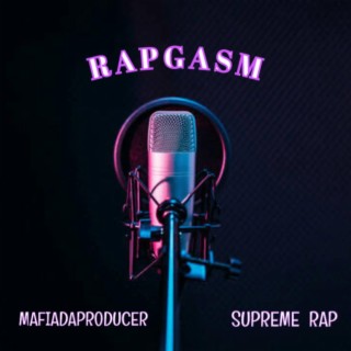 Rapgasm (feat. Supreme Rap)