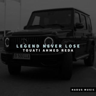 Legend Never Lose