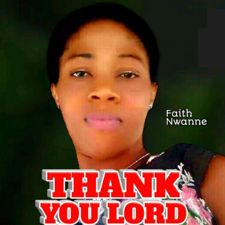 THANK YOU LORD