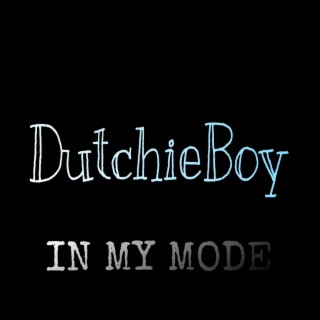 Dutchieboy In my mode