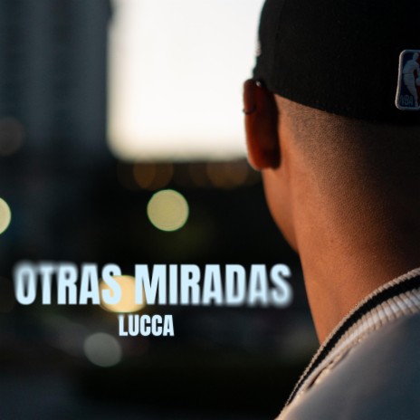 Otras Miradas | Boomplay Music