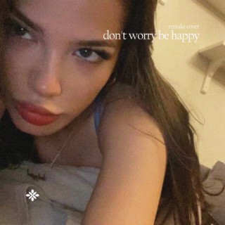 Don't Worry Be Happy - Remake Cover