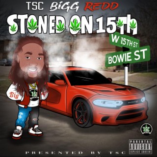 Stoned On 15th