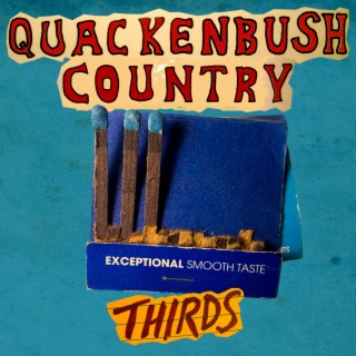 Quackenbush Country... Thirds