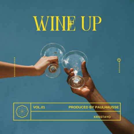 Wine up | Boomplay Music