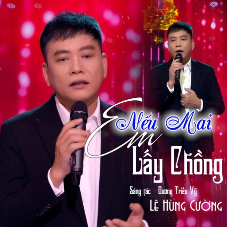 Nếu Mai Em Lấy Chồng | Boomplay Music