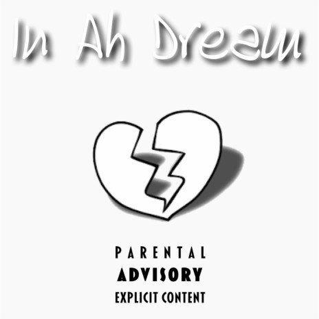 In Ah Dream | Boomplay Music