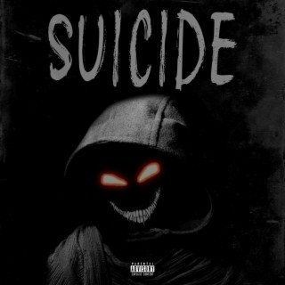 Suicide lyrics | Boomplay Music