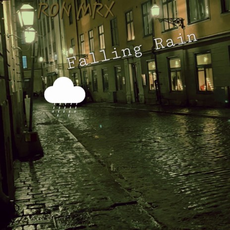 Falling Rain | Boomplay Music