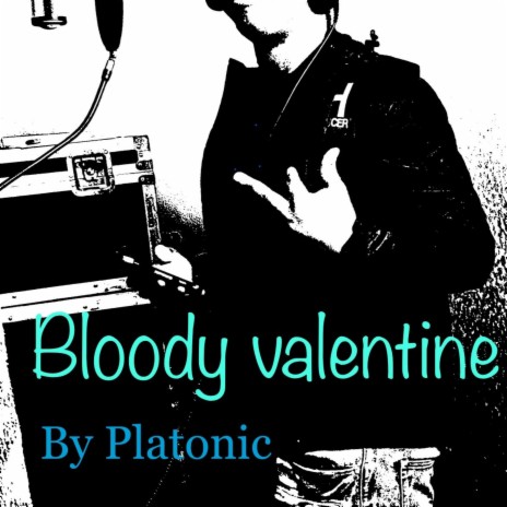 Bloody Valentine | Boomplay Music