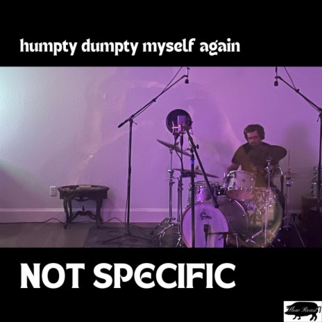 Humpty Dumpty Myself Again | Boomplay Music