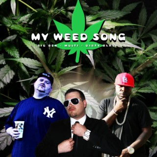 My Weed Song