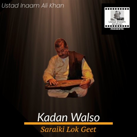Kadan Walso (Saraiki Lok Geet) | Boomplay Music