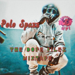 The Dope Files mixtape