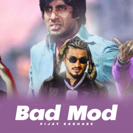 Bad Mod | Boomplay Music