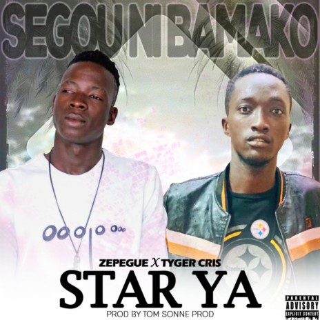 Star ya (Ségou ni Bamako) | Boomplay Music