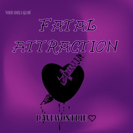 fatal attraction | Boomplay Music